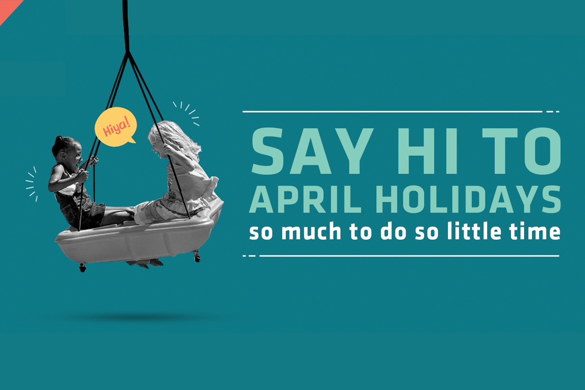 Say Hi to April Holidays!