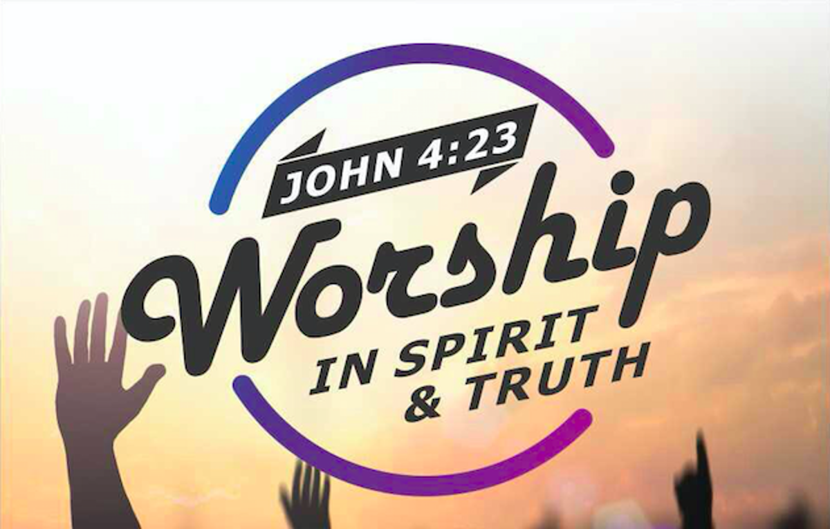 Worship in Spirit and Truth
